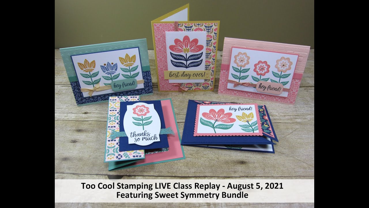 Too Cool Stamping LIVE Class Replay: Sweet Symmetry