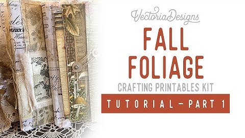Fall Foliage Folio Tutorial part 1 | TUTORIAL | Journal Cover, Folio and Junk Journal