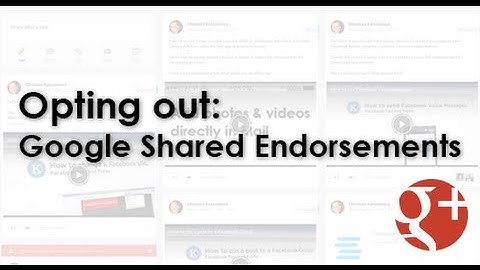 How to opt out of Google shared endorsements
