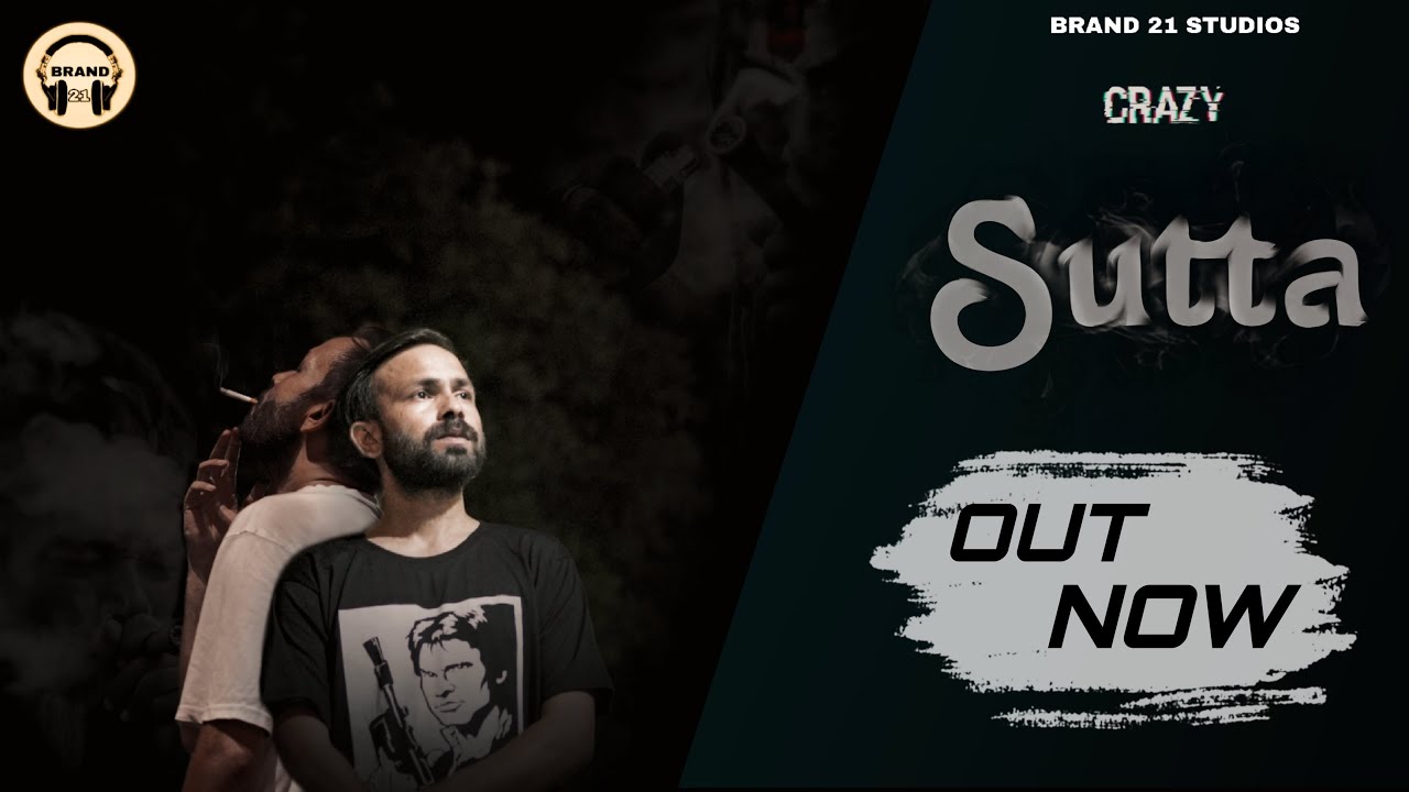 Watch sutta | crazy | Brand 21 Studios | New Song 2024 on YouTube Watch sutta | crazy | Brand 21 Studios | New Song 2024 on YouTube