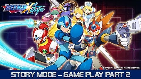 Rock Man X Dive: Story Mode - Game Play Part 2
