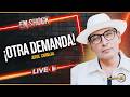 ¡ SE NOS VIENE NUEVA DEMANDA POR DECIR LAS VERDADES !