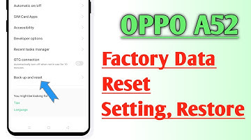 OPPO A52 Factory Data Reset Setting, Restore Setting