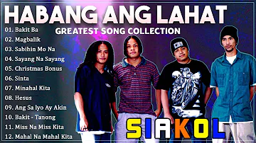 Siakol song lists - Siakol best songs - Tunog Kalye Songs💖Magbalik Pansamantala