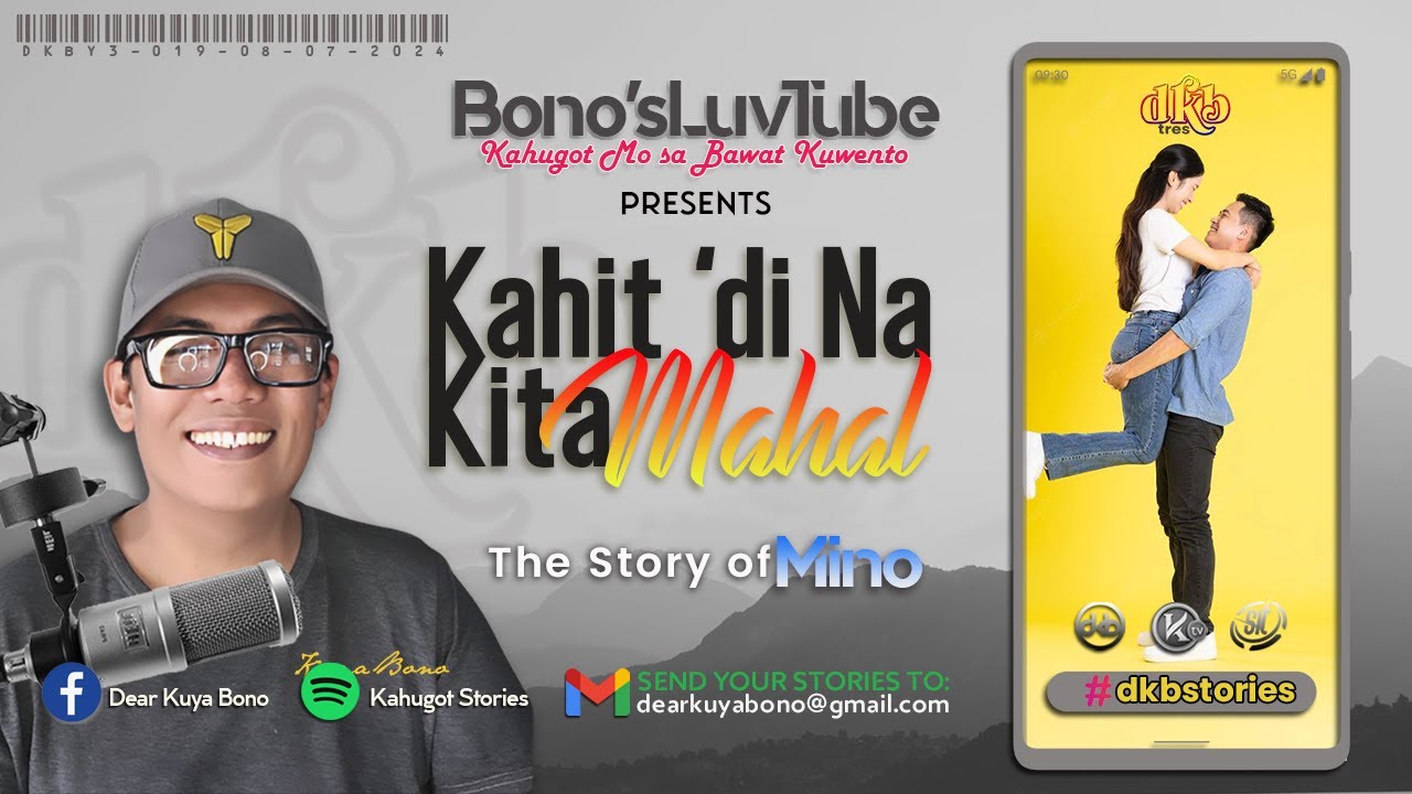 KAHIT DI NA KITA MAHAL | Kuwento ni Mino | DKBY3-019