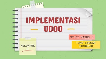 Implementasi Software ERP Odoo pada Toko Lancar Sidoarjo