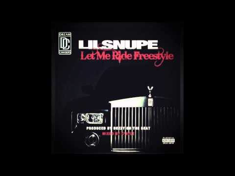 Lil Snupe - Let Me Ride Freestyle