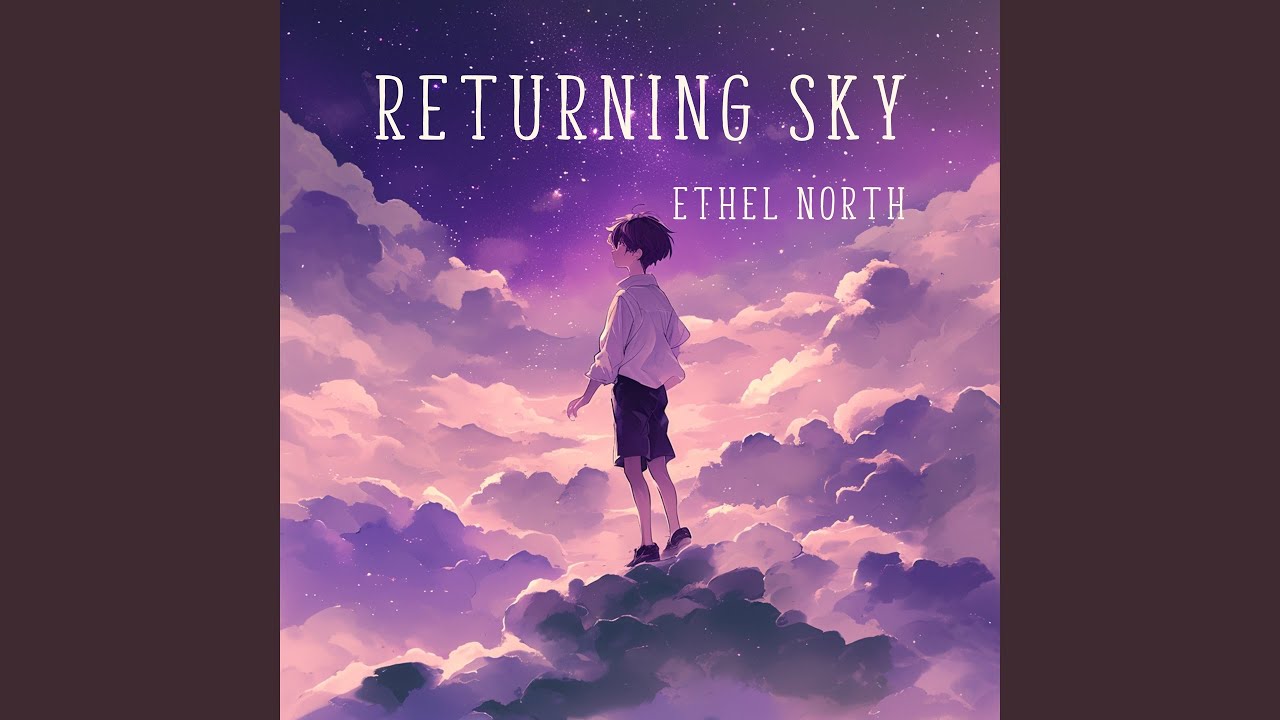 Watch Returning Sky on YouTube Watch Returning Sky on YouTube