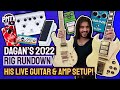 Dagan&#39;s 2022 Rig Rundown! - His Guitars, Pedalboard and Amp Rig He Uses LIVE With The ReIssues!