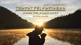 TiHX - TEMPAT PELAMPIASAN _ ft HOLLANDIA98