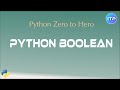 Python Boolean | Python Beginner Tutorials | An IT Professional