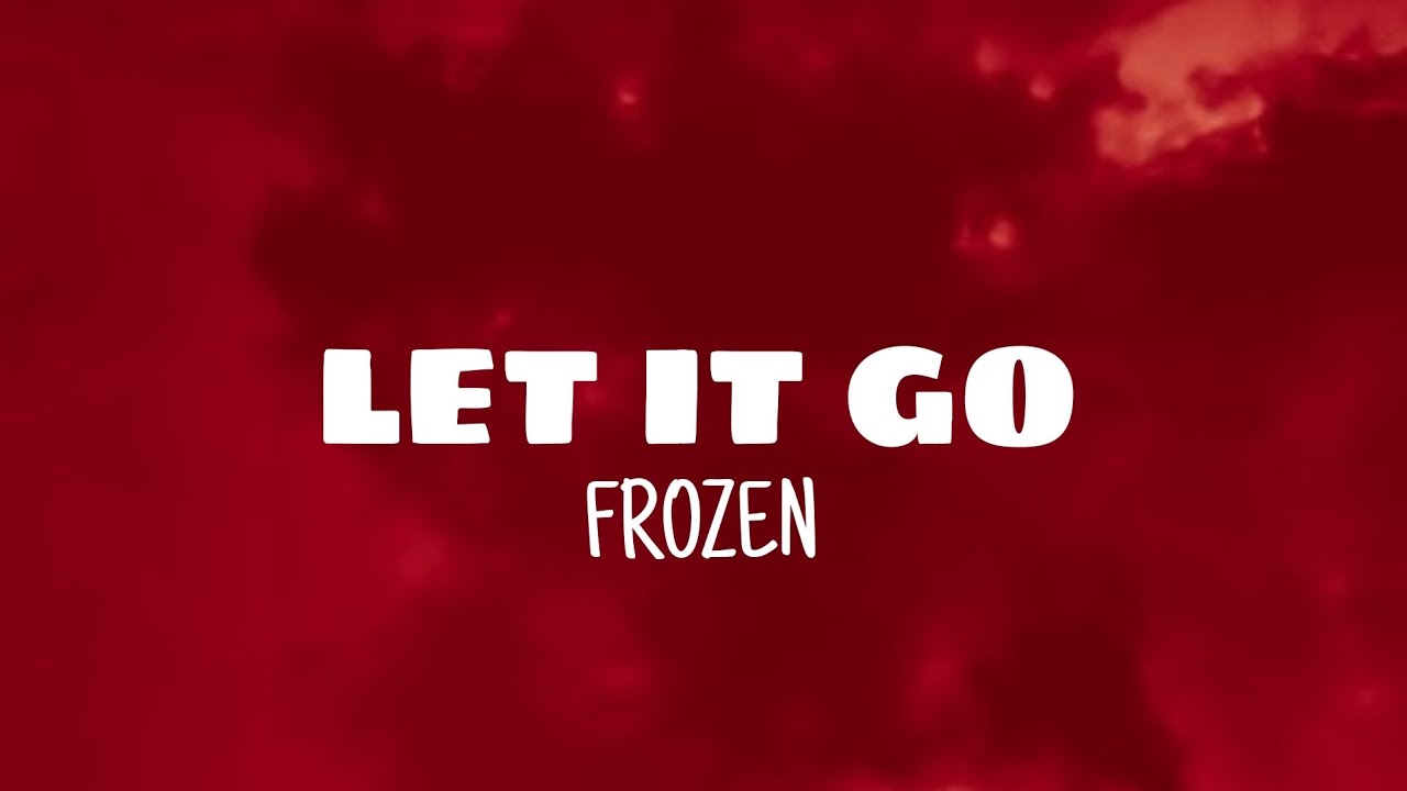 Let it go - Frozen (lyrics) - YouTube
