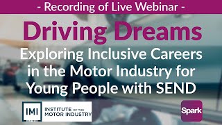 Driving Dreams Webinar - Recording of Live Event - 24.04.2024 - In Partnership with The IMI