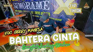 BAHTERA CINTA // BADAI DAN GELOMBANG GERRY MAHESA  FARIS KENDANG