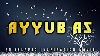 [BE022] Ayyub AS - The Man Of Patience