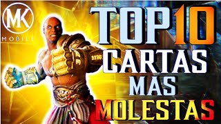 TOP 10 CARTAS MAS MOLESTAS MK MOBILE