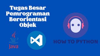 Tugas Besar Pemrograman Berbasis Objek