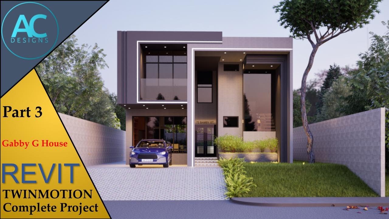 Gabby G House | Part 3 | Complete Step By Step Project | Revit and ...