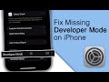How to fix if developer mode is not showing on iphone 2023