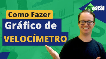 Excel | Passo a Passo: Gráfico de Velocímetro | Curso de Excel Online