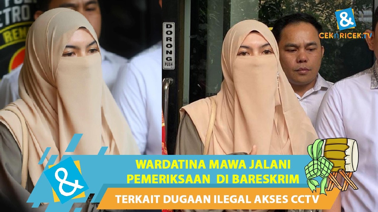WARDATINA MAWA JALANI PEMERIKSAAN DI BARESKRIM TERKAIT DUGAAN ILEGAL AKSES CCTV
