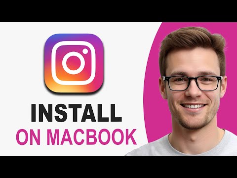 How To INSTALL Instagram On MacBook Pro (2025 Guide)