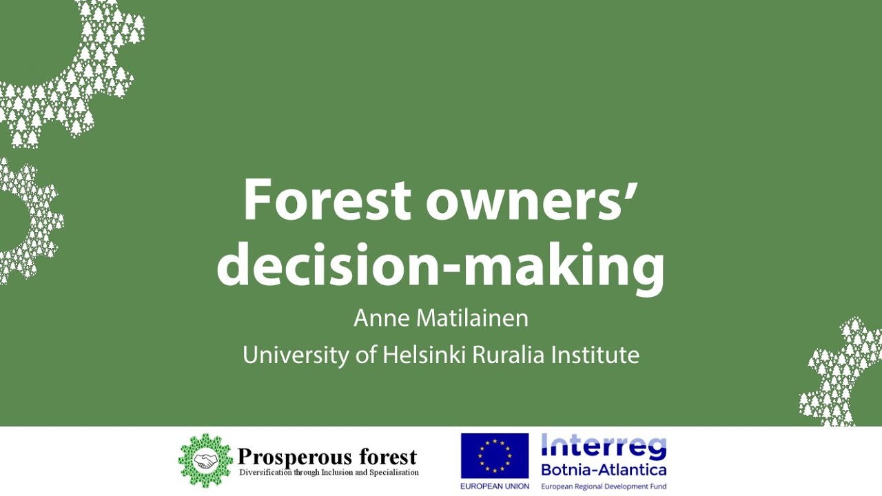 In the business of Kvarken forests – Forest owners’ decisions-making