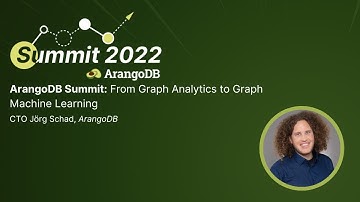 ArangoDB Summit:  From Graph Analytics to Graph Machine Learning