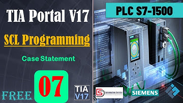 Lesson 7 SCL programing in TIA Portal V17 using PLC S7-1500 | Case Statement  | Siemens PLC | HMI