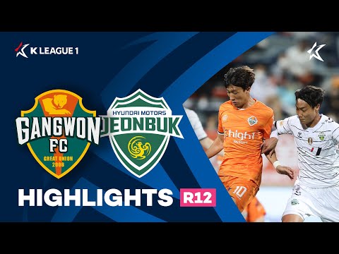 Gangwon Jeonbuk Goals And Highlights