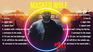 The best of  Masked Wolf full album 2024 ~ Top Artists To Listen 2024