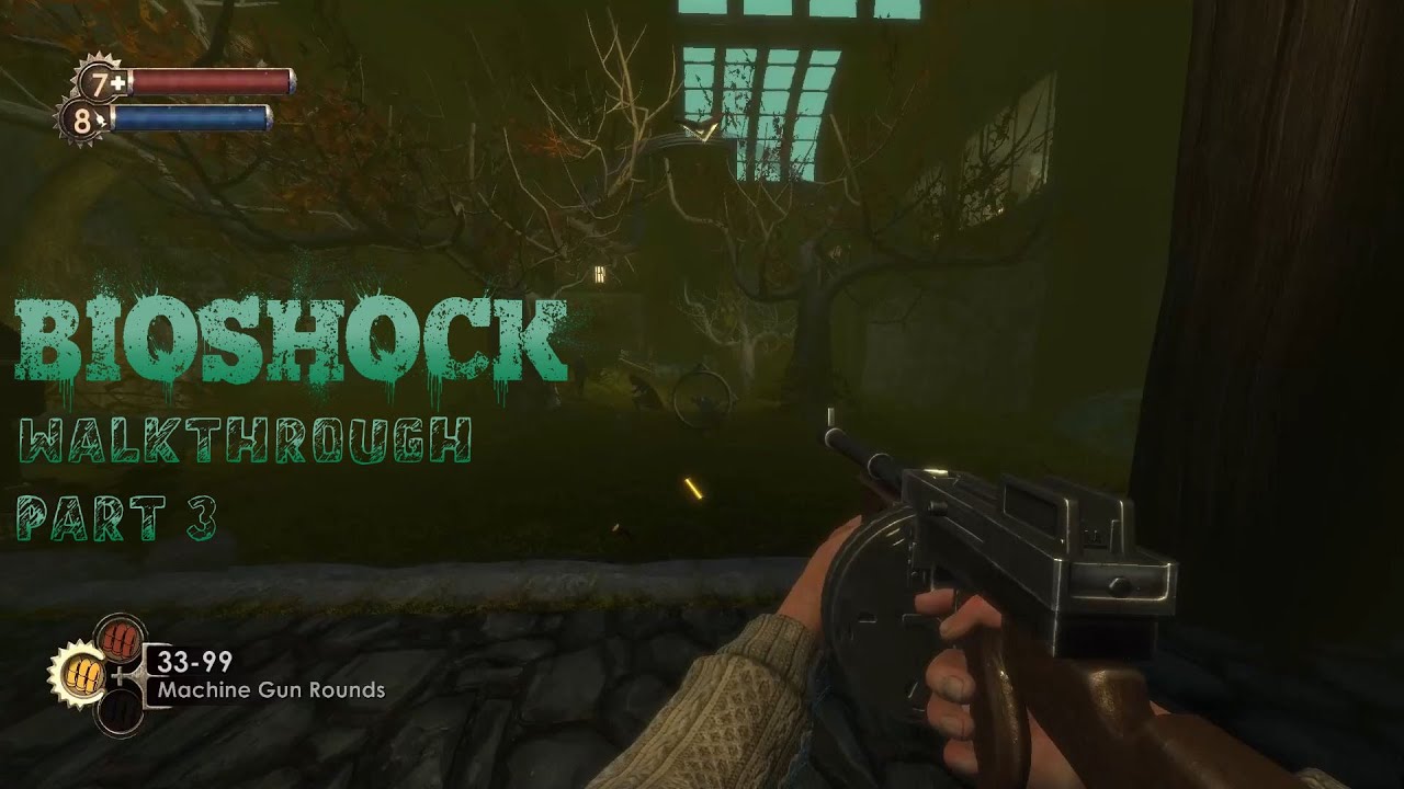 BioShock Remastered | Walkthrough Part 3 - YouTube