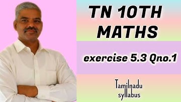 Tn 10th maths exercise 5.3 Qno.1