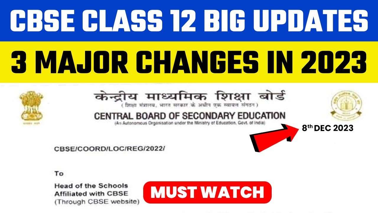 CBSE Class 12 Big Updates | 3 Major Changes in CBSE Board 2023 | Big ...