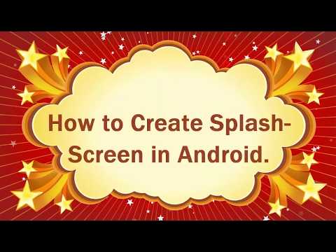 How To Create/Make Splash Screen (Welcome Screen) in Android in Hindi