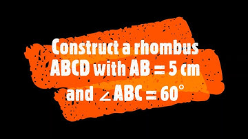 To construct a rhombus given the length of one side and one angle