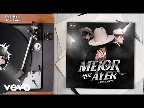 Adriel Favela - Pxc-Mxn (Audio)