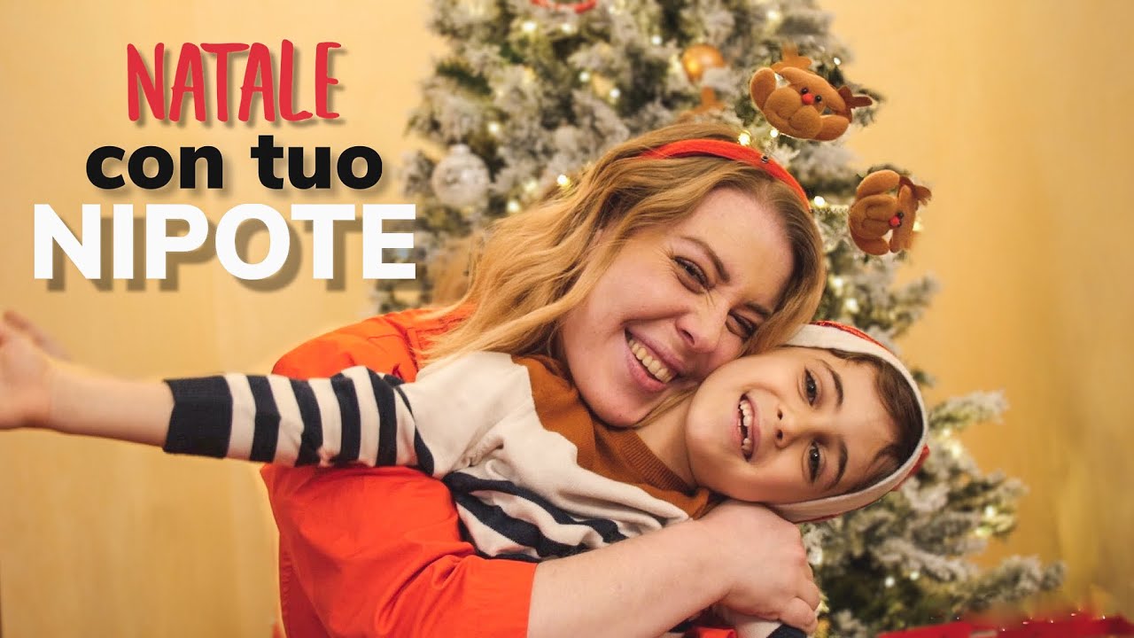 NATALE CON TUO NIPOTE 🎄