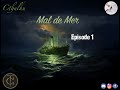 Chants de tindalos  mal de mer  episode 1