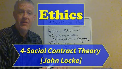 Ethics-Lecture 4: Social Contract Theory (No PowerPoint)