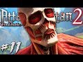 FINALE! IL NUOVO GIGANTE COLOSSALE - Attack On Titan 2: Final Battle ITA #11