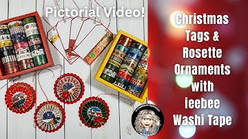 Christmas Tags and Rosette Ornaments using Ieebee Washi Tape! 