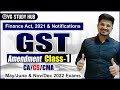 🔴Amendment Class (GST) Class - 1🔴 | Finance Act, 2021 | May/June 2022 | CA Vivek Gaba