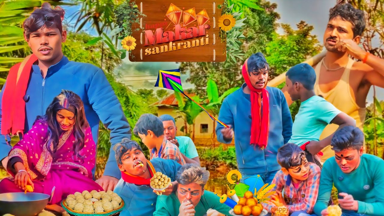 Makar Sankranti || देसी तिला संकयात || Comedy video 