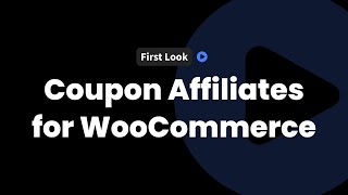 InfluenceWP - First Look - Coupon Affiliates for WooCommerce Wealth
