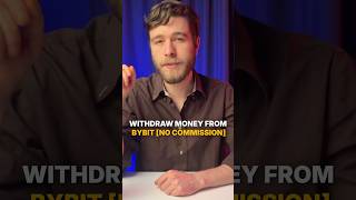 How to withdraw moneys from Bybit without a commission?