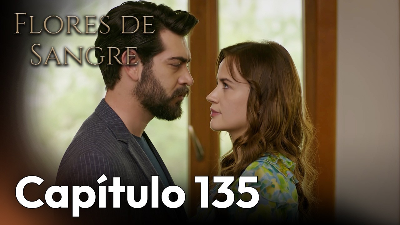 Flores de Sangre Capítulo 135 | Kan Cicekleri Subtítulos en Español