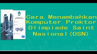 cara menambahkan komputer proktor di web OSN