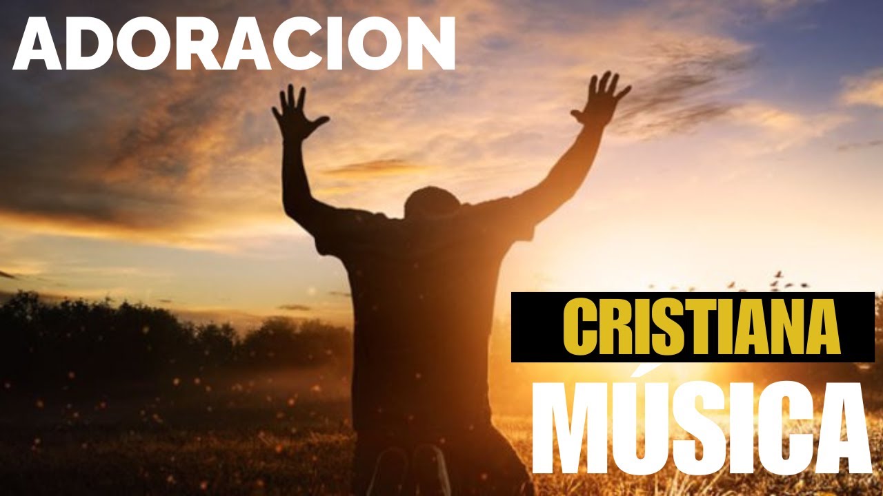 Musica CRISTIANA de ADORACION y ALABANZA o Jesús en ti confío - YouTube