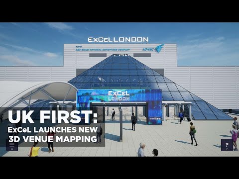 UK FIRST: ExCeL unveils new 3D venue mapping